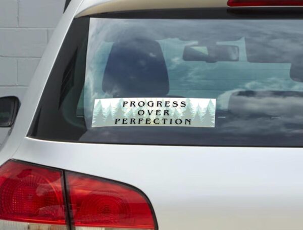 Progress Not Perfection - Bumper Sticker