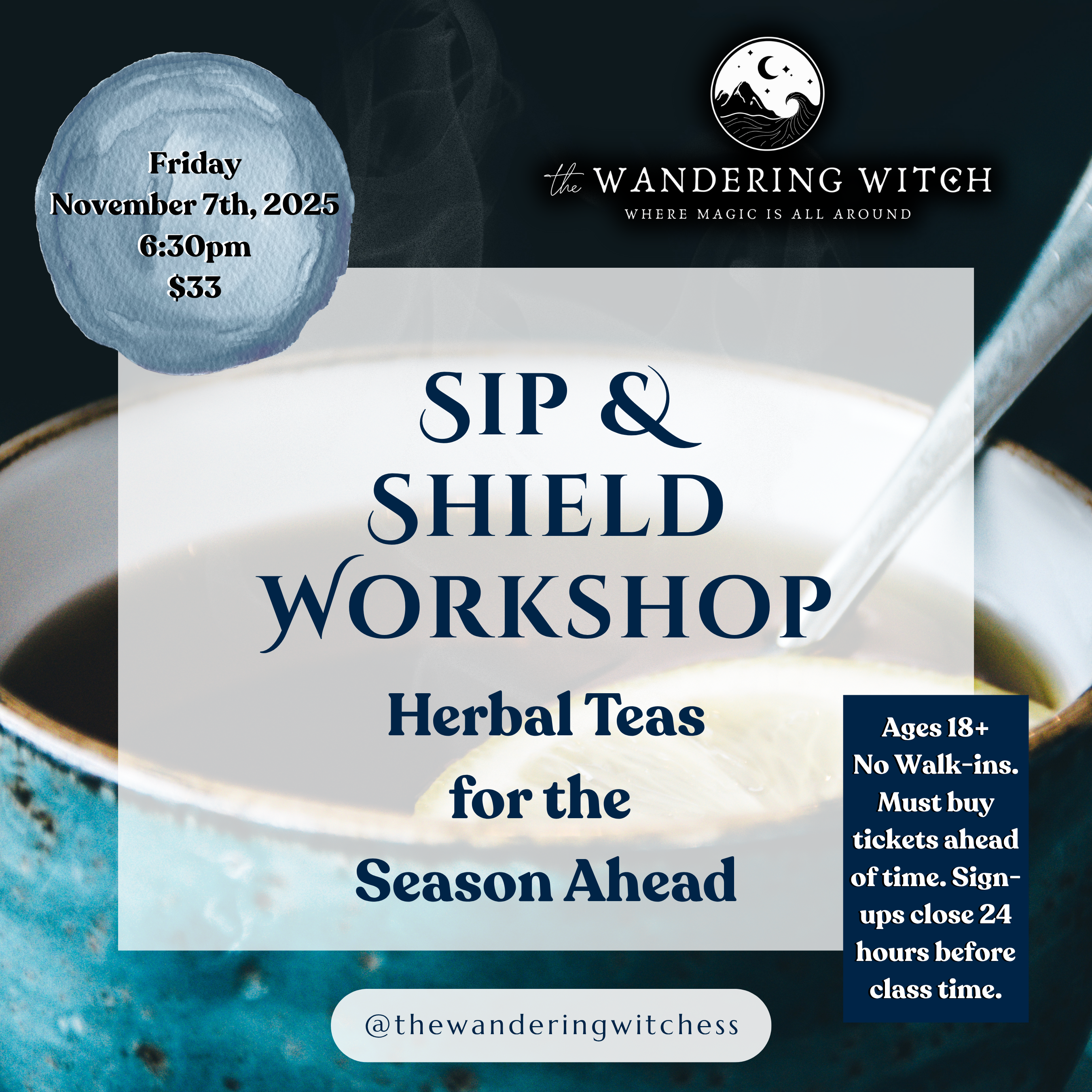 Sip & Shield Workshop: Herbal Teas for the Season Ahead