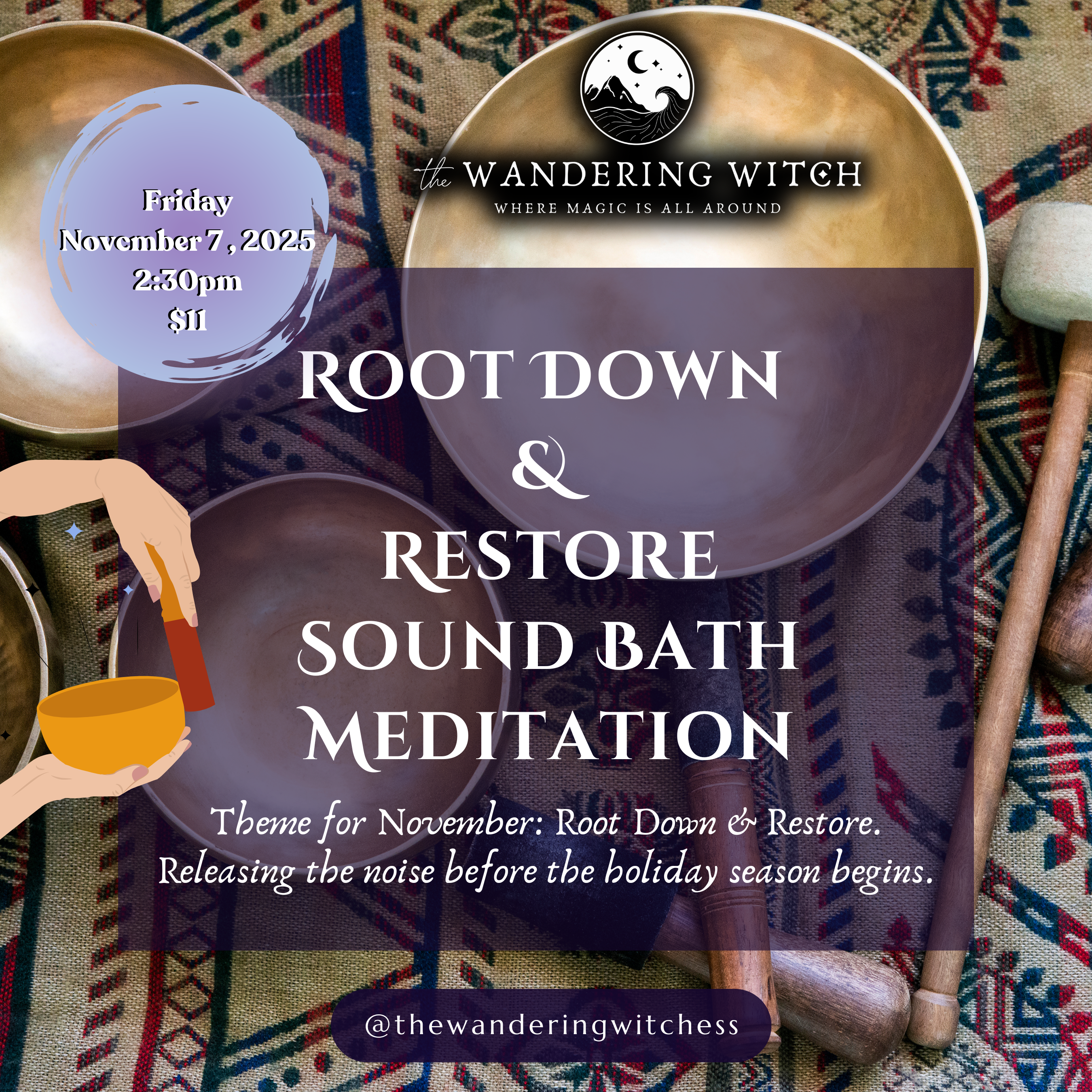 Sound Bath Meditation : Root Down & Restore