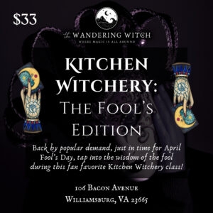 Kitchen Witchery: The Fool's Edition