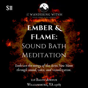 Ember & Flame: Sound Bath Meditation
