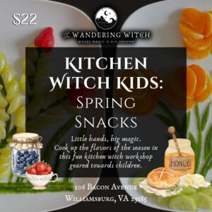 Kitchen Witch Kids: Spring Snacks