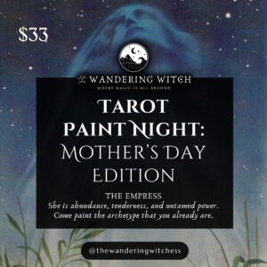 Mom's Tarot Paint Night: The Empress