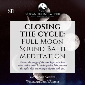 Closing the Cycle: Sound Bath Meditation