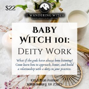 Baby Witch 101: Deity Work