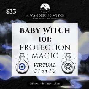Baby Witch 101: Protection Magic • Virtual One-on-One