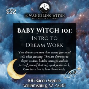 Baby Witch 101: Intro to Dream Work