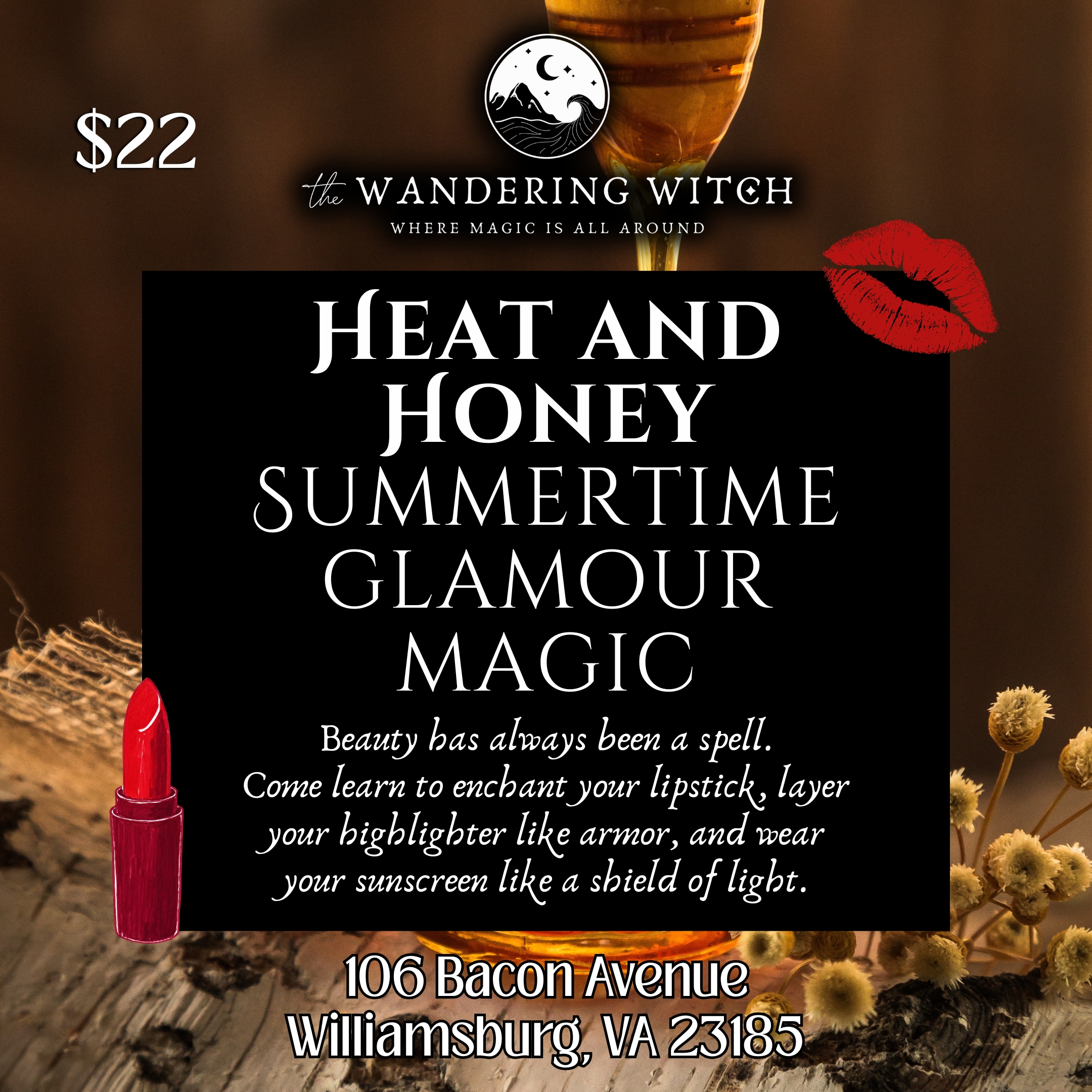 Heat & Honey: Summertime Glamour Magic