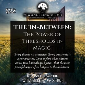 The In-Between: The Power of Thresholds in Magic