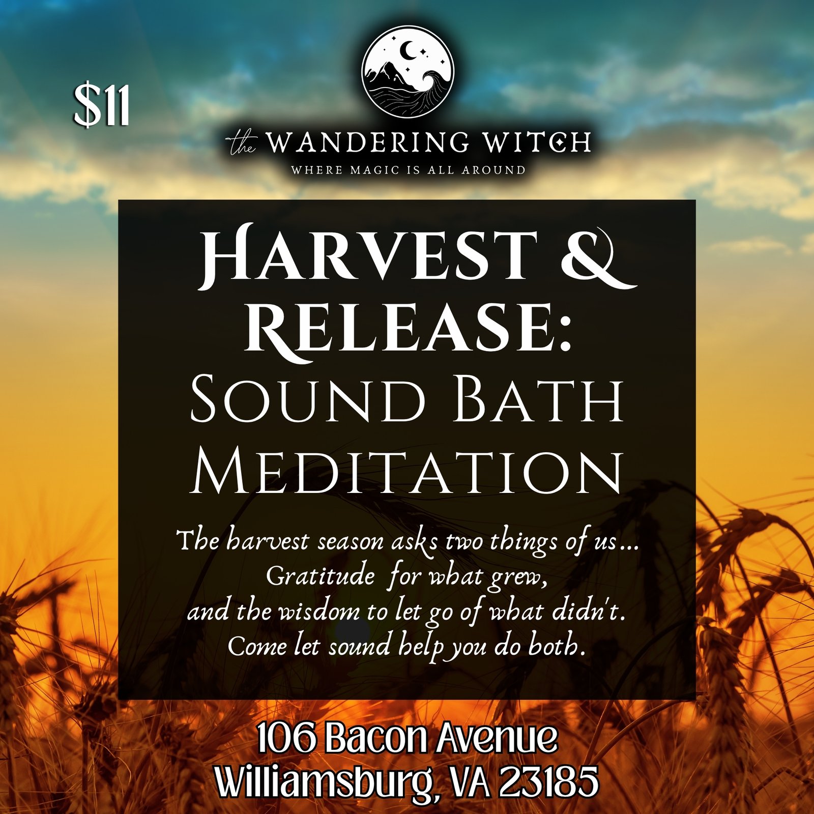Harvest and Release: Sound Bath Meditation