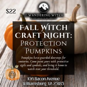 Fall Witch Craft Night: Protection Pumpkins